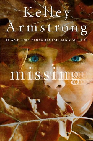 Blog Tour: Missing by Kelley Armstrong (Giveaway)
